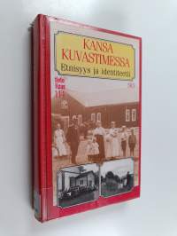 Kansa kuvastimessa : etnisyys ja identiteetti