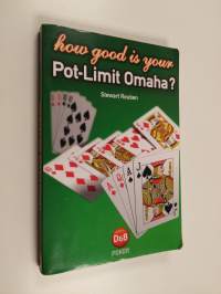 How Good Is Your Pot Limit Omaha?