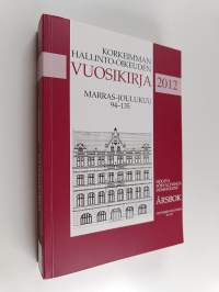 Korkeimman hallinto-oikeuden vuosikirja 2012 marras-joulukuu 94-135 = Högsta förvaltningsdomstolens årsbok 2012 november-december 94-135