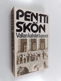 Vallan kahdet kasvot (signeerattu)