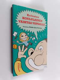 Kelvoton koululainen vaihtaa vapaalle