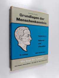 Grundlagen der menschenkenntnis studienband 1 : Naturell und Charakter
