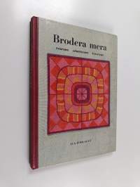 Brodera mera - tvistsöm, schattérsöm, korsstygn m.m