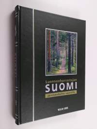 Luonnonharrastajan Suomi (4 kirjaa) :  Järviseuduilta vaaroille ; Saaristosta Salpausselille ; Lakeuksilta aarniometsiin ; Koilismaalta tuntureille