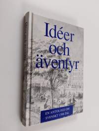 Ideer och äventyr : en antologi om svenskt 1700-tal