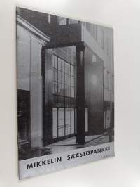 Mikkelin Säästöpankin vuosikertomus 115. tilivuodelta 1961
