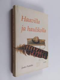 Haavilla ja haulikolla