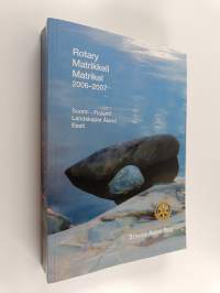 Rotary matrikkeli - matrikel 2006-2007 : piirit - distrikten 1380, 1390, 1400, 1410, 1420, 1430