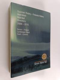 Suomen rotary - Finlands rotary : Matrikkeli - Matrikel Directory 2009-2010