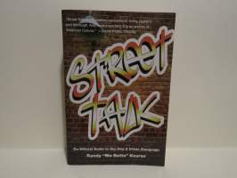 Street Talk - Da Officil Guide to Hip-Hop &amp; Urban Slanguage