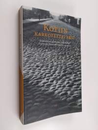 Kotiin karkotettavaksi : Inkeriläisen siirtoväen palautukset Suomesta Neuvostoliittoon vuosina 1944-1955