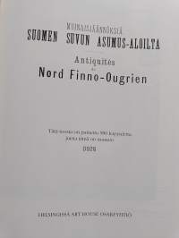 Muinaisjäännöksiä Suomen suvun asumus-aloilta Antiquités du Nord finno-ougrien (numeroitu)