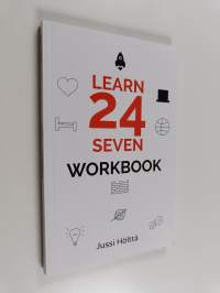 Learn 24/7 Workbook (tekijän omiste)