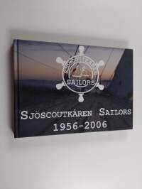 Sjöscoutkåren Sailors 1956-2006