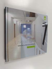 Lakean lailla : näkökulmia asumiseen 1975-2024