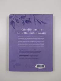Valon antajat : kiitä unelmasi todeksi