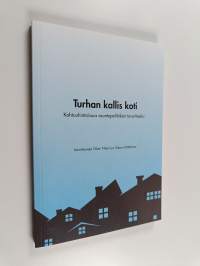 Turhan kallis koti : kohtuuhintaisuus asuntopolitiikan tavoitteeksi