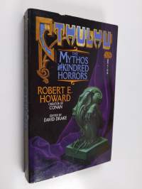Cthulhu - The Mythos and Kindred Horrors
