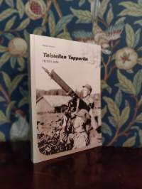 Taistellen Tappariin - Heikin sota