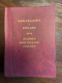 ODD FELLOWS i FINLAND 1976 Suomen odd fellowjäsenet - Riippumattoman ODD FELLOW - Veljeskunnan Suomen suurloosi