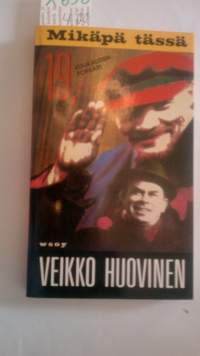 Mikäpä tässä