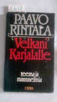 Velkani Karjalalalle : teema ja muunnelmia