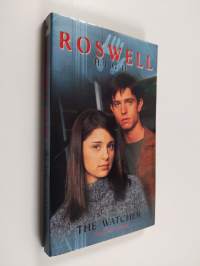 Roswell High 4 : The Watcher