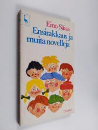 Ensirakkaus ja muita novelleja : novelleja