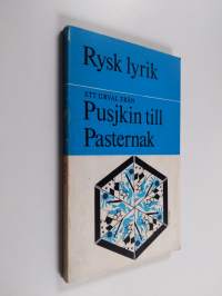 Rysk lyrik : ett urval från Pusjkin till Pasternak