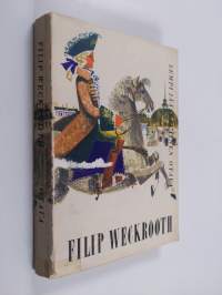 Filip Weckrooth : historiallinen romaani