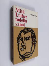 Mitä Luther todella sanoi