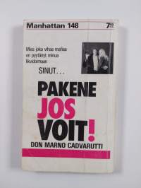 Pakene jos voit