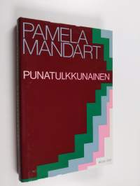 Punatulkkunainen : novelleja