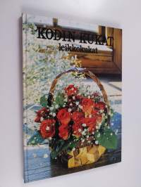 Kodin kukat Leikkokukat
