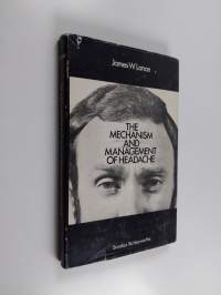 The Mechanism and Management of Headache