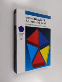 Sosial trygghet i de nordiske land : omfang, utgifter og finansiering 1990