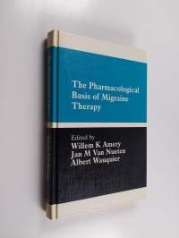 The Pharmacological Basis of Migraine Therapy (signeerattu)