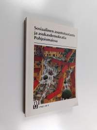 Sosiaalinen asuntotuotanto ja asukasdemokratia Pohjoismaissa