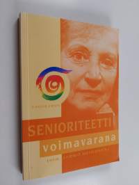 Senioriteetti voimavarana