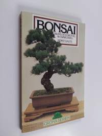Bonsai : odling och skötsel av dvärgträd