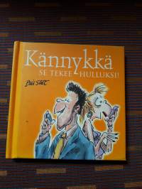 Kännykkä / Bill Stott. -se tekee hulluksi. P.2004. Teinille,  mikä ettei perheen  aikuisillekin.