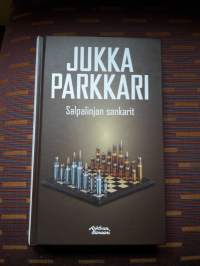Jukka Parkkari / Salpalinnan sankarit. P.2017