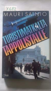 Turistimatkalta tappolistalle