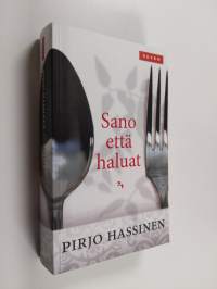 Sano että haluat