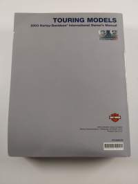 Touring models : 2003 Harley-Davidson international owner&#039;s manual