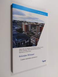 Riihimäen Peltosaari : lähiön ekotehokas uudistaminen
