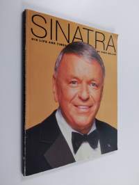 Sinatra : his life and times
