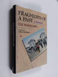 Fragments of a Past - A Memoir