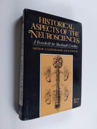 Historical aspects of the neurosciences : a festschrift for Macdonald Critchley