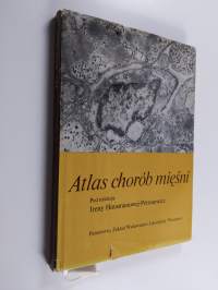 Atlas chorób mięśni - Atlas of Muscle Diseases